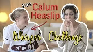🙉 Whisper Challenge с Калумом + сюрприз в конце😱 [озвучка] | TINI