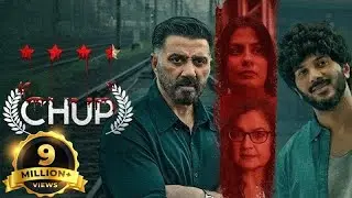 Chup - Hindi Crime Thriller Full Movie - Sunny Deol, Dulquer Salmaan, Shreya Dhanwanthary, Pooja B