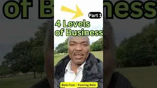 4 Levels of Business  Part 1 #shorts