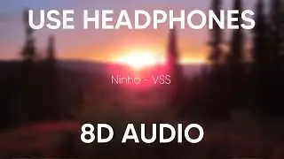 Ninho - VVS (8D AUDIO) 🎧