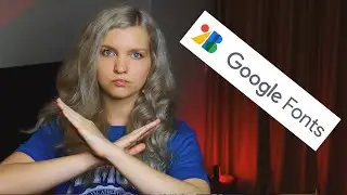 Google Fonts уже не тот ❌