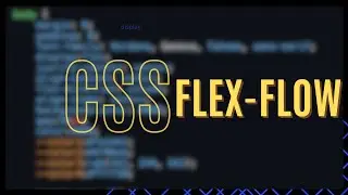 CSS flex-flow property | CSS