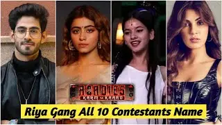 Roadies Season 19 Riya Gang All Contestants Name || Roadies All 30 Contestants List
