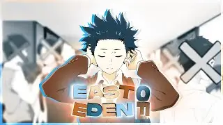 A Silent Voice « East of Eden »「AMV/EDIT」- 4K