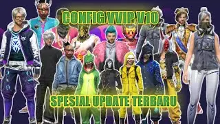 CONFIG FF TERBARU VVIP V10 ❗WAJIB COBA