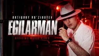 ORTIQBOY RO`ZIBOYEV - EGILARMAN (OFFICIAL MUSIC VIDEO)