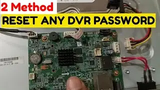 2 EASY Ways to Reset Any DVR Password — 100% Working (Hikvision & H.264)