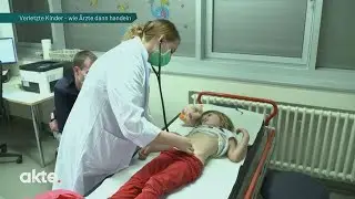 Verletzte Kinder - wie Ärzte dann handeln | Akte | SAT.1