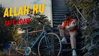 Safe Adam - Allah Hu (Official Nasheed Video) - Vocals Only