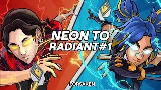 NEON ONLY TO RADIANT#1 SOLOQUE | PRX F0RSAKEN