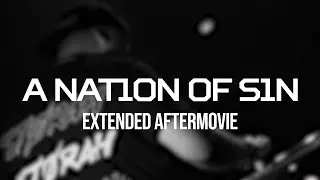 A Nation Of Sin | (Extended Aftermovie)
