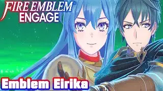 Fire Emblem Engage - Emblem Introduction: Eirika (Emblem of Sacred)