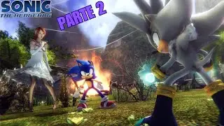 22 (PARTE 2): LA SUPER HISTORIA DE SHADOW  Jugando Sonic 06