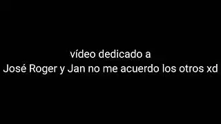 video dedicado a José Roger Jan