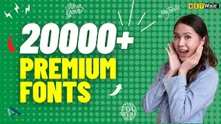 20000+ Premium Fonts