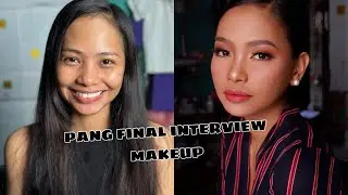 PANG FINAL INTERVIEW MAKEUP LOOK | Makeup By Sydney De Taza