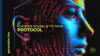 Chester Young & YO-TKHS - Protocol (Official Audio)