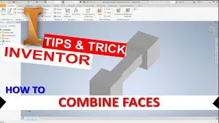 Inventor How To Combine Faces