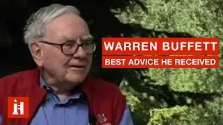 Best Advice He Received - Warren Buffett | INTERVIEW