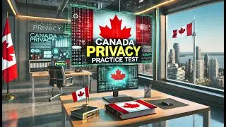 Practice Test and Exam Questions! Master Canada Privacy Laws!