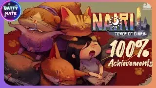 NAIRI: Tower of Shirin | 100% Achievements Walkthrough