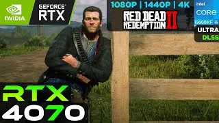 Red Dead Redemption 2 - RTX 4070 + i5 13600KF (1080p/1440p/4K)