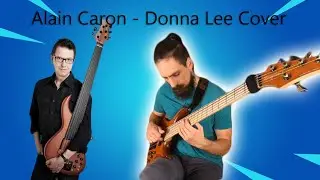 Donna Lee - Alain Caron Bass Cover