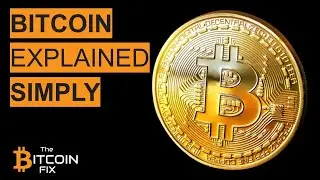 11. Bitcoin Fundamentals Explained Simply!