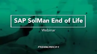 SAP Solution Manager End of Life  - Time to Change Perspective [Webinar]