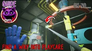 Poppy Playtime chapter 3 | Find a way into playcare