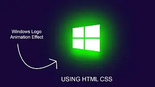 CSS3 Glowing Windows Logo Animation Effects | CSS Animation Tutorial For Beginners