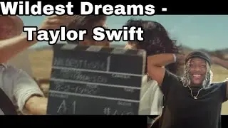 Taylor Swift - Wildest Dreams (REACTION)