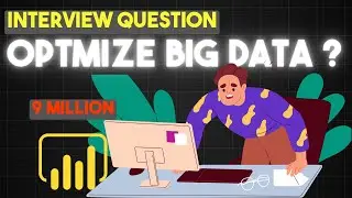 Power BI Interview MUST-KNOW: How to Optimize Large Datasets (With Real Examples)