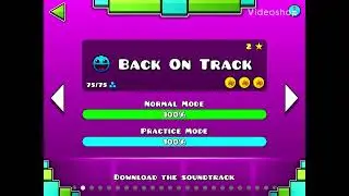 Back On Track 100% 3 coins |Geometry Dash