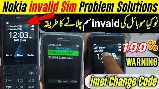 Nokia invalid Sim problem solution |All Nokia mobile imei repair Karne k trik imei change code 2025
