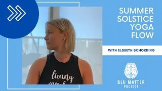 Summer Solstice Flow with Elsbeth Schokking