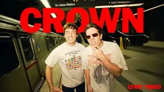 Hoodie Allen & Connor Price - CROWN (Lyric Video)