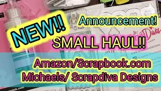 Small HAUL and Announcement!!!!