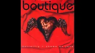 BOUTIQUE - Shame On Jane