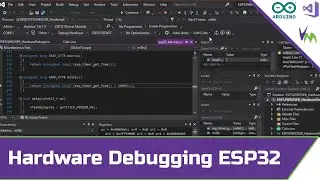 Arduino: Hardware Debugging ESP32 with vMicro