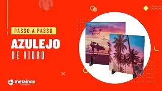 Como sublimar Azulejo de Vidro 15 x 15 e 20 x 20