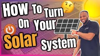 How To Turn On Your Solar System | How To Turn Your Solar System On | How to Turn Your Sunrun System