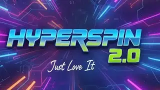Hyperspin 2.0 Love It. 