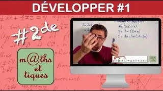 Développer une expression (1) - Seconde
