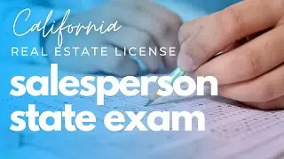California Real Estate Salesperson State Exam