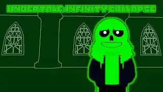 [EVENT] - Undertale: Infinity Collapse - Green Sans