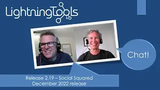 Lightning Tools Chat Release 2.19 - Social Squared December release