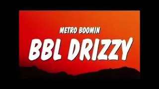 Metro Boomin  BBL Drizzy  [Drake Diss Beat]
