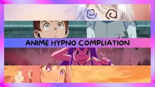 Anime Hypno Compliation 1