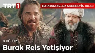 Osmanlı geldi! - Barbaroslar Akdeniz'in Kılıcı 8. Bölüm